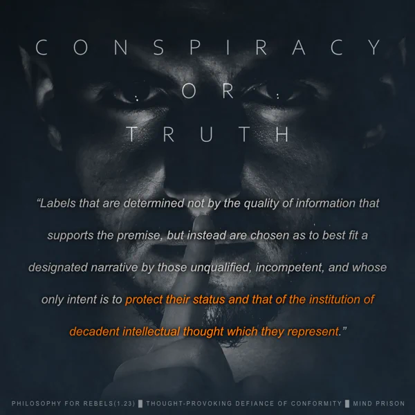 Philosophy for Rebels - 1.23: Conspiracy or Truth