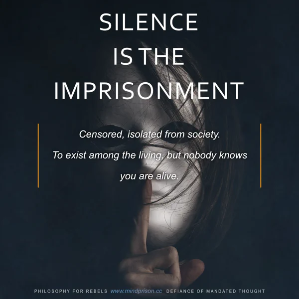 Philosophy for Rebels - 1.29: Silence Is The Imprisonment