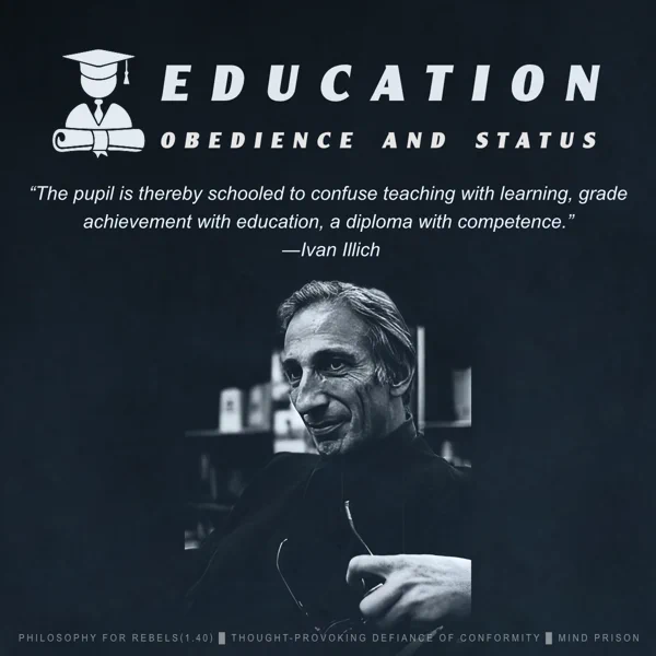 Philosophy for Rebels - 1.40: Education, Obedience, and Status