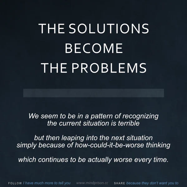 Philosophy for Rebels - 1.49: The Solutions Become The Problems