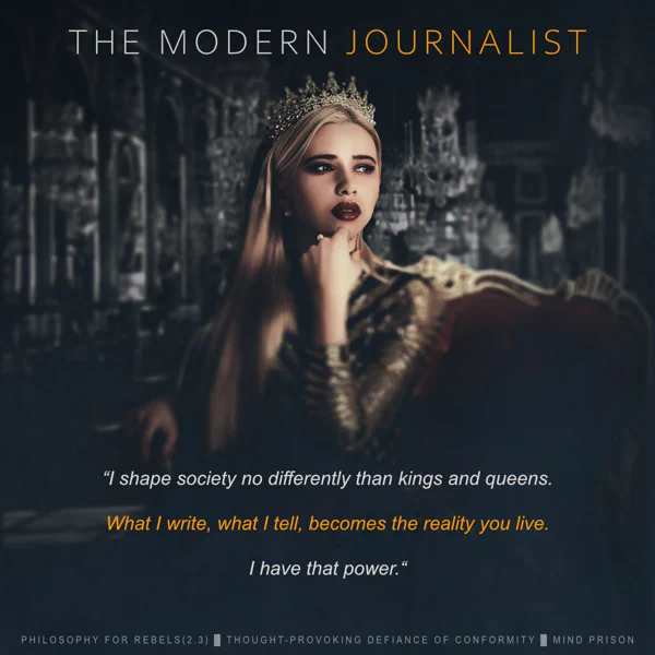Philosophy for Rebels - 2.3: The Modern Journalist