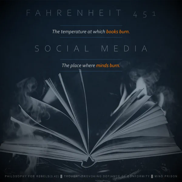 Philosophy for Rebels - 3.42: Fahrenheit 451